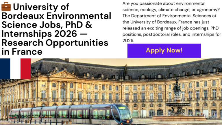 University of Bordeaux Environmental Science Jobs Internships 2026