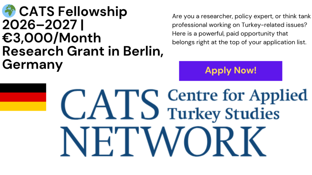 CATS Fellowship 2026 Turkey Studies