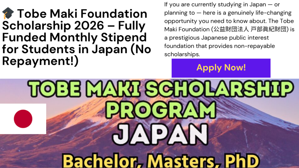 Tobe Maki Foundation Scholarship 2026 Japan