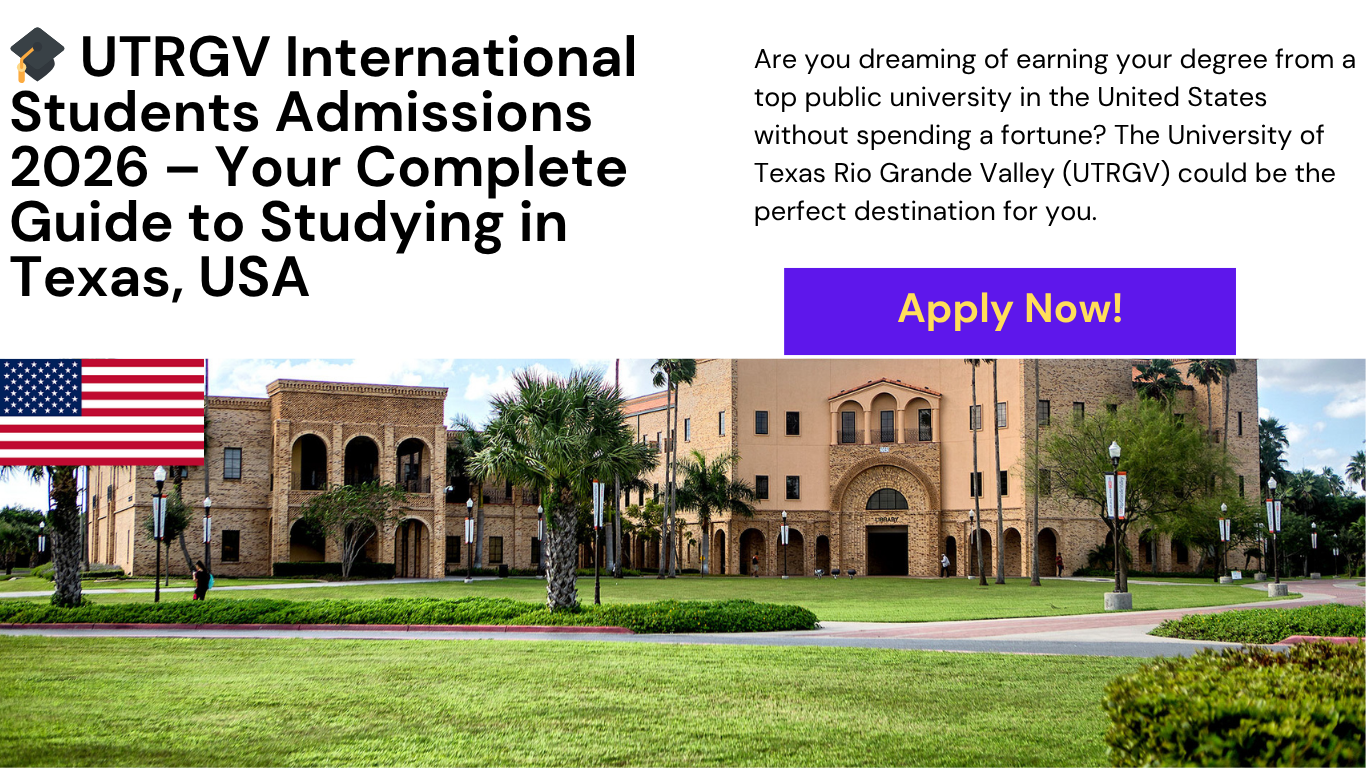 UTRGV International Students Admissions 2026